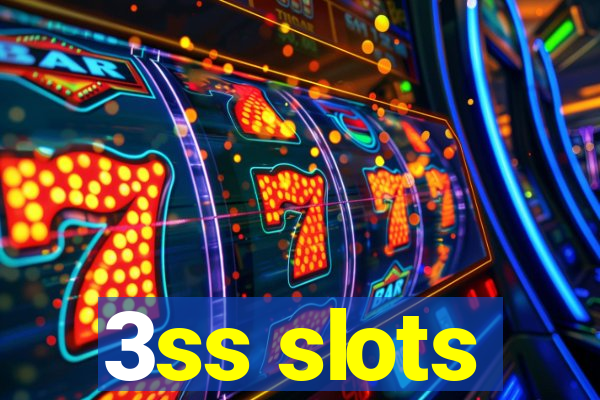 3ss slots